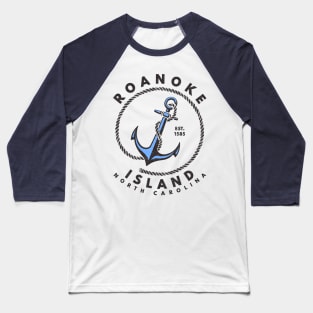 Vintage Anchor and Rope for Traveling to Roanoke Island, North Carolina Baseball T-Shirt